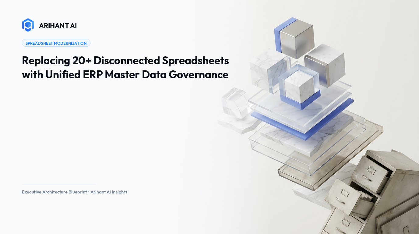 Replacing 20+ Disconnected Spreadsheets with Unified ERP Master Data Governance