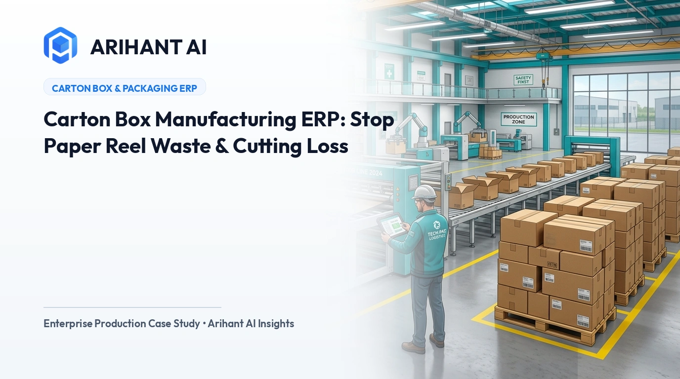 Carton Box Manufacturing ERP: Stop Paper Reel Waste & Cutting Loss